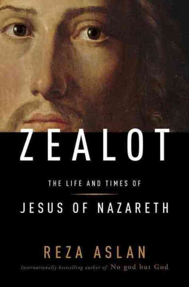 Zealot life and times of Jesus of Nazareth